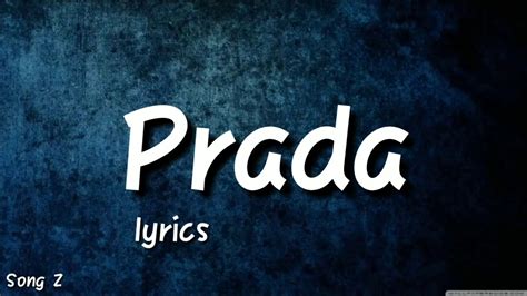 lyrics prada|Prada lyrics song.